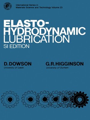 cover image of Elasto-Hydrodynamic Lubrication